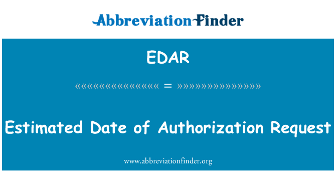 EDAR: Data estimada da solicitação de autorização