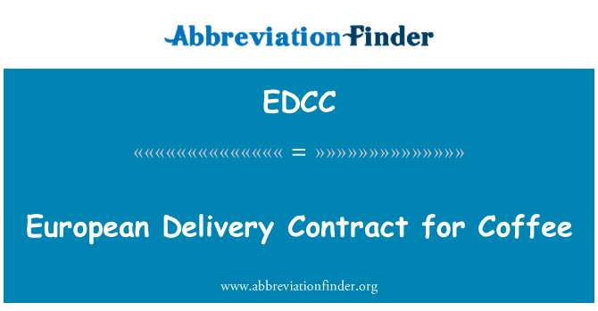 EDCC: European Delivery Contract for Coffee