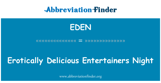 EDEN: Nuit Artistes erotically bon gou
