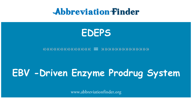 EDEPS: EBV-piloté par le système enzymatique de la prodrogue