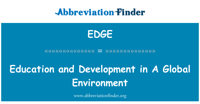 EDGE: Education and Development in A Global Environment