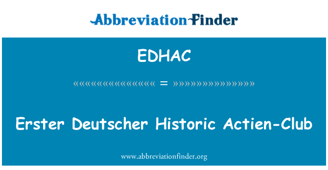 EDHAC: Erster Deutscher storico Actien-Club