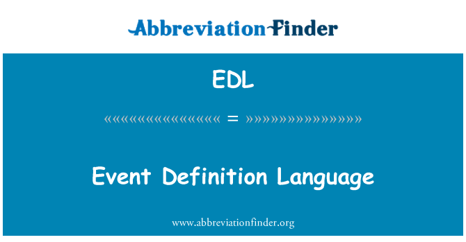 EDL: Evènman definisyon lang