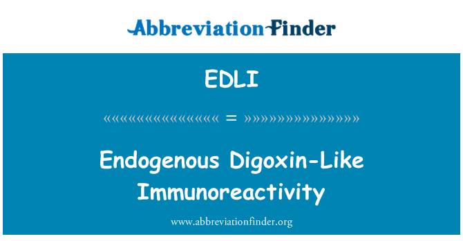 EDLI: Endogeni digoksina kao Immunoreactivity
