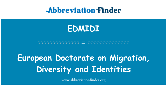 EDMIDI: Ewopeyen an doktora sou imigrasyon, Divèsite ak Identités