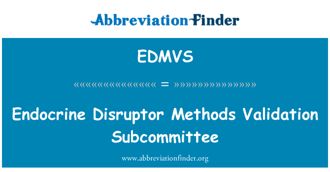 EDMVS: Metòd Disruptor endocriniens Validation du