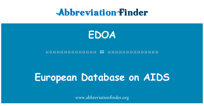 EDOA: Ευρωπαϊκή βάση δεδομένων για το AIDS