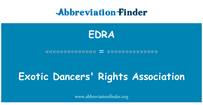 EDRA: エキゾチックなダンサーの権利協会