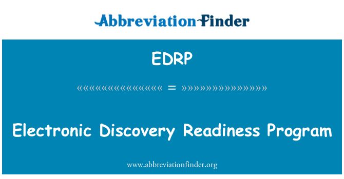 EDRP: Electronic Discovery Readiness programma