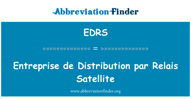 EDRS: Par Entreprise de distribución vía satélite del Relais