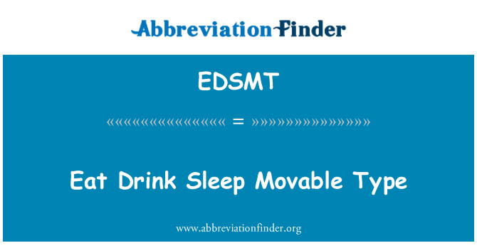 EDSMT: לאכול לשתות שינה זחיח סוג