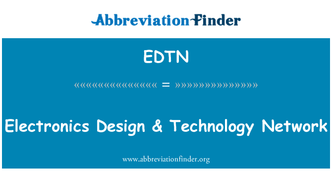 EDTN: تصميم الإلكترونيات & شبكة التكنولوجيا