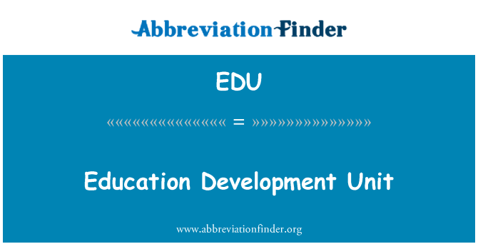 EDU: Education Development Unit