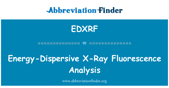 EDXRF: تحليل Fluorescence الطاقة المشتتة بالأشعة السينية