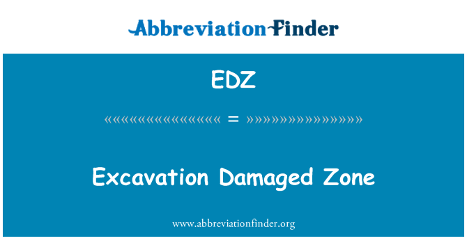EDZ: Excavation Endommagé zòn