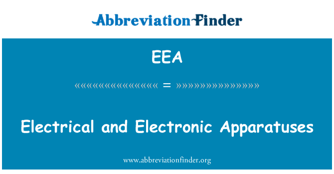 EEA: Electrical and Electronic Apparatuses