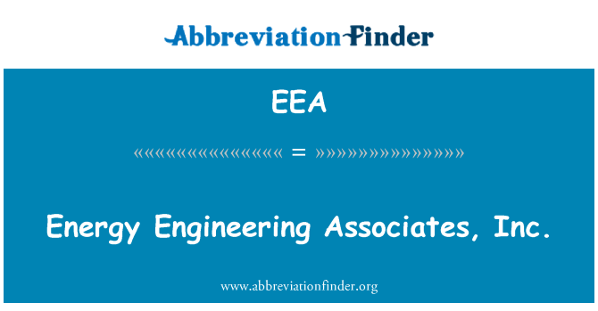 EEA: ऊर्जा इंजीनियरिंग एसोसिएट्स, इंक