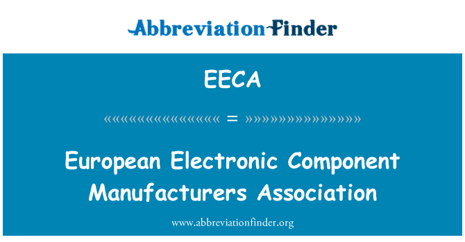 EECA: התאחדות התעשיינים האירופית רכיב אלקטרוני