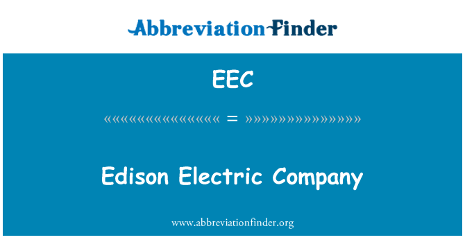 EEC: Edison Electric Company
