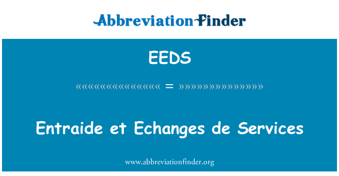 EEDS: Entraide і Echanges de послуги