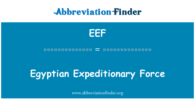 EEF: Egyptian Expeditionary Force