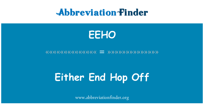 EEHO: Enten ende Hop Off