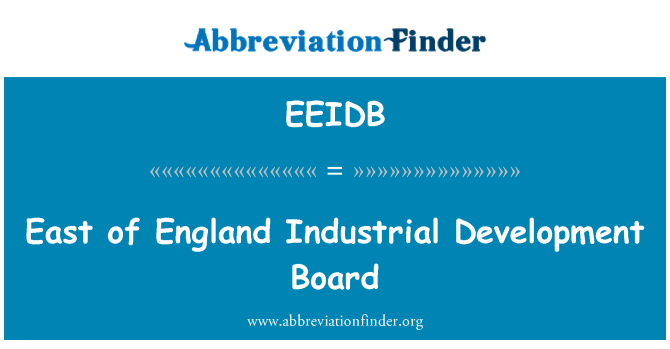 EEIDB: 영국 산업 개발 보드의 동쪽