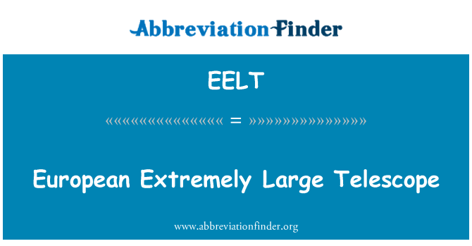 EELT: 欧洲极大望远镜