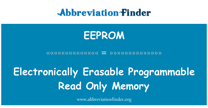 EEPROM: Memoria sólo para leer programable electrónicamente borrable