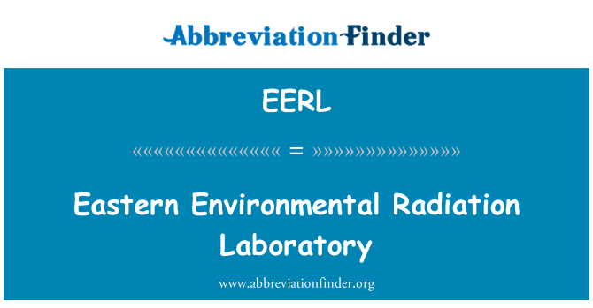 EERL: Eastern Environmental Radiation Laboratory