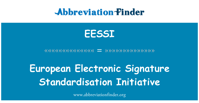 EESSI: Inicjatywy normalizacji europejskiej podpisu elektronicznego