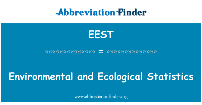 EEST: Environmental and Ecological Statistics