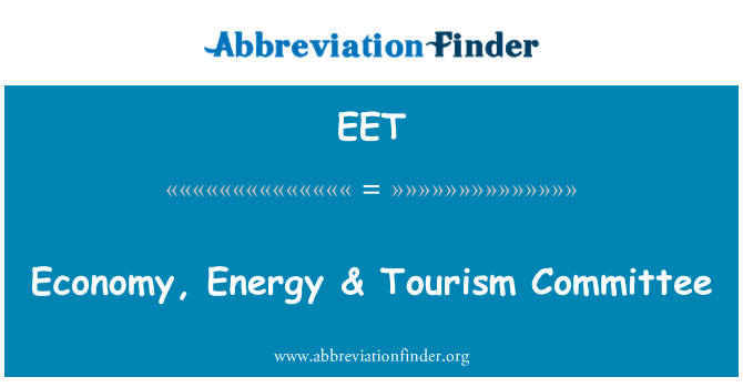 EET: Economy, Energy & Tourism Committee