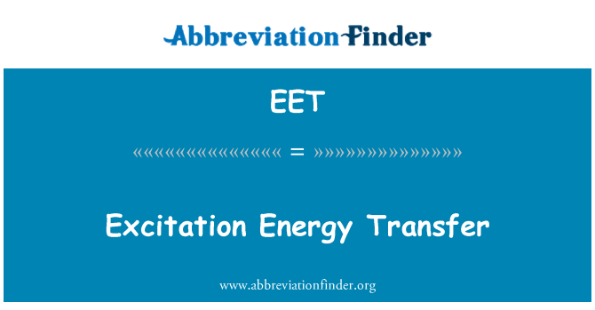 EET: It-trasferiment ta ' enerġija eċċitazzjoni