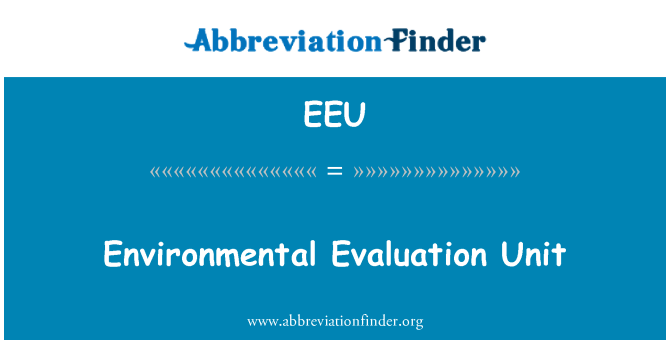 EEU: Unité d'évaluation environnementale