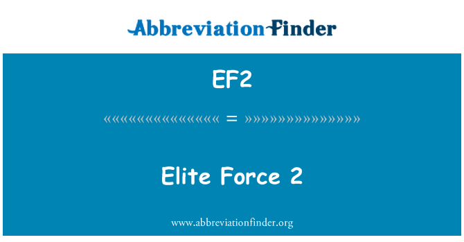 EF2: Elite Force 2