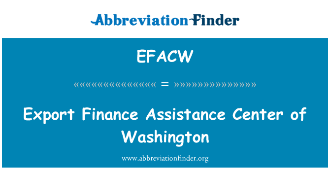 EFACW: Ekspòtasyon finans Sant asistans nan Washington