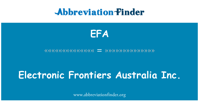 EFA: Electronic Frontiers Australia Inc.
