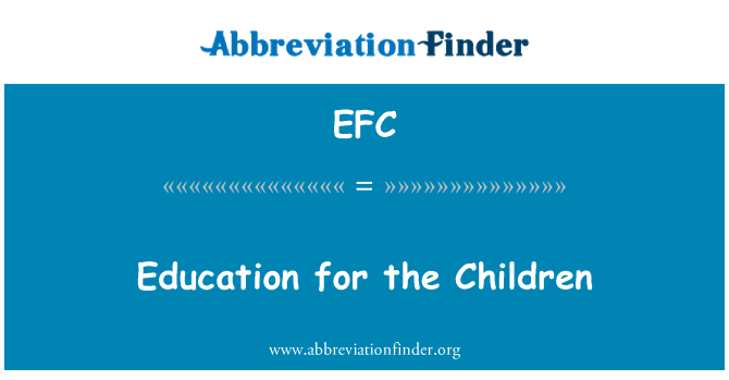 EFC: Pendidikan bagi kanak-kanak