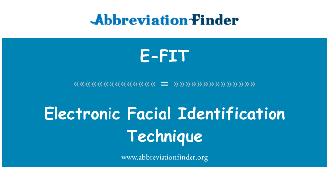 E-FIT: Teknika ta ' identifikazzjoni elettronika Facial