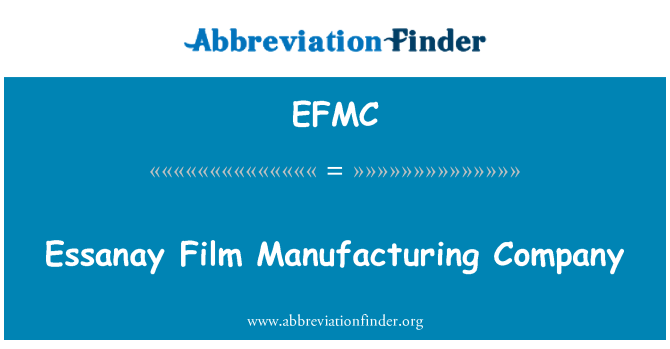 EFMC: Essanay Film Manufacturing Company