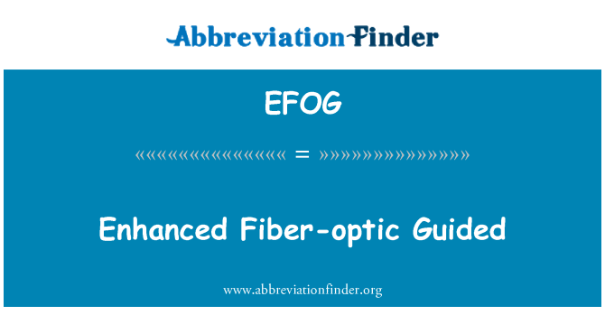 EFOG: Dipertingkatkan Fiber optik berpandu