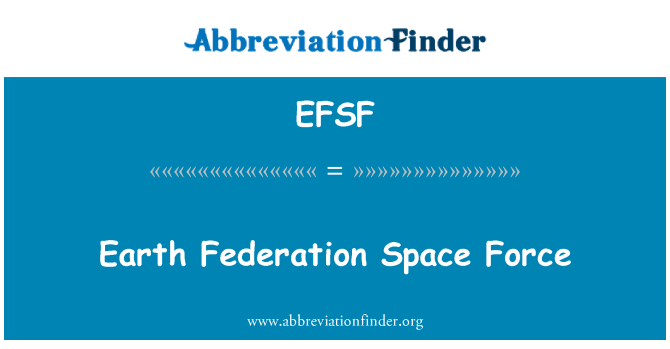 EFSF: Earth Federation Space Force