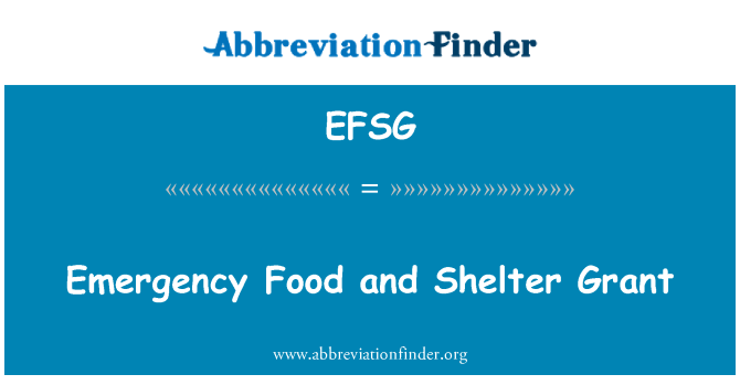 EFSG: आपातकालीन भोजन और आश्रय अनुदान
