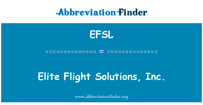 EFSL: Elite Flug Solutions, Inc.