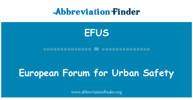 EFUS: Evropski Forum za urbano varnost