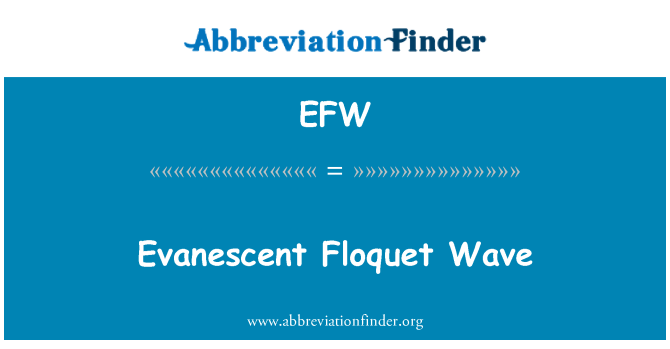 EFW: Evanescent Floquet gelombang