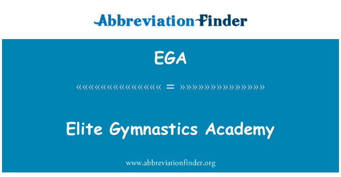 EGA: Academi gymnasteg elît