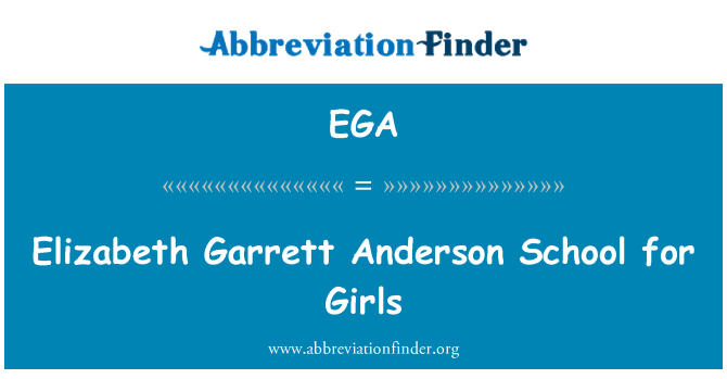 EGA: Elizabeth Garrett Anderson sekolah untuk anak perempuan