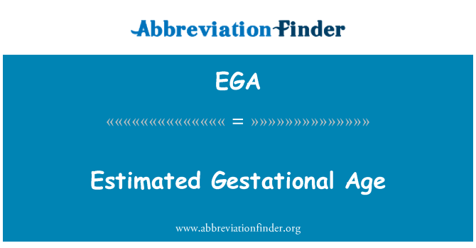 EGA: 妊娠年齢の推定